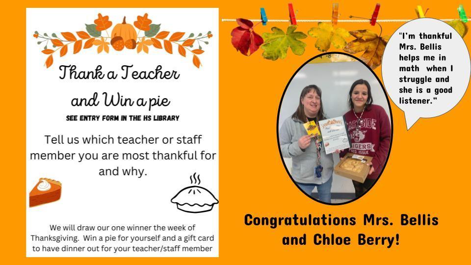 Teacher Mrs. Bellis and student Chloe Berry...Thank a teacher contest